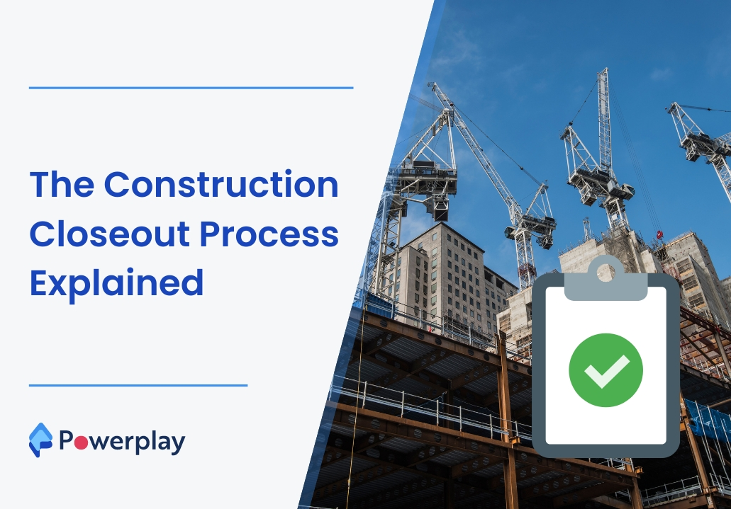 Construction Closeout Process